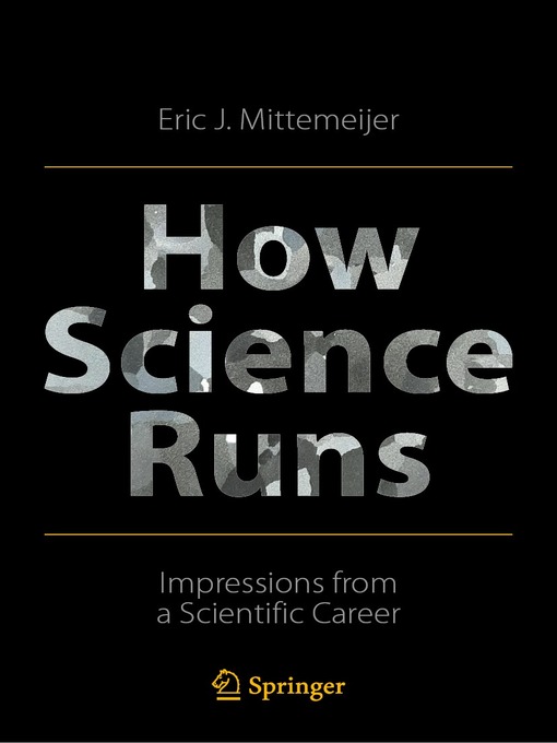 Title details for How Science Runs by Eric J. Mittemeijer - Available